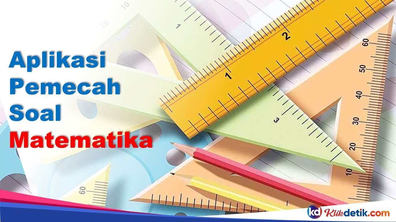 Aplikasi Pemecah Soal Matematika