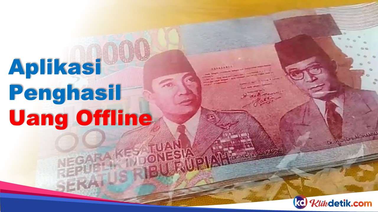 Aplikasi Penghasil Uang Offline