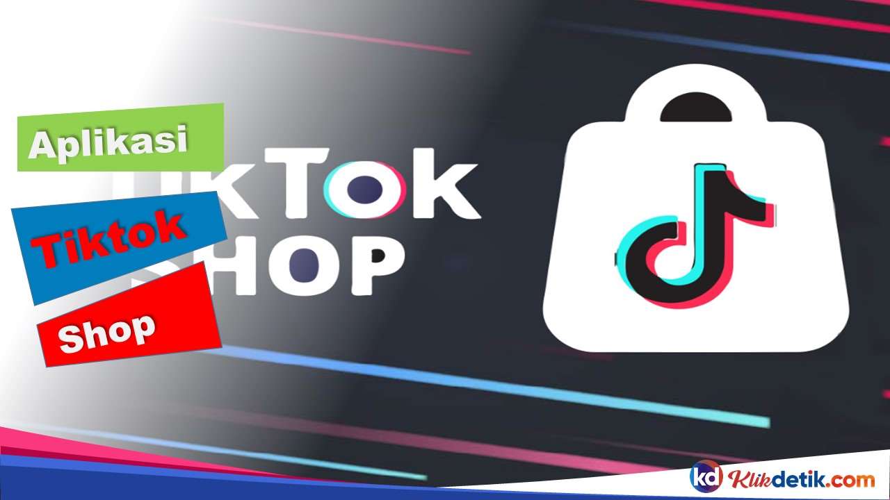 Aplikasi Tiktok Shop