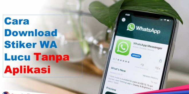 Cara Download Stiker WA Lucu Tanpa Aplikasi