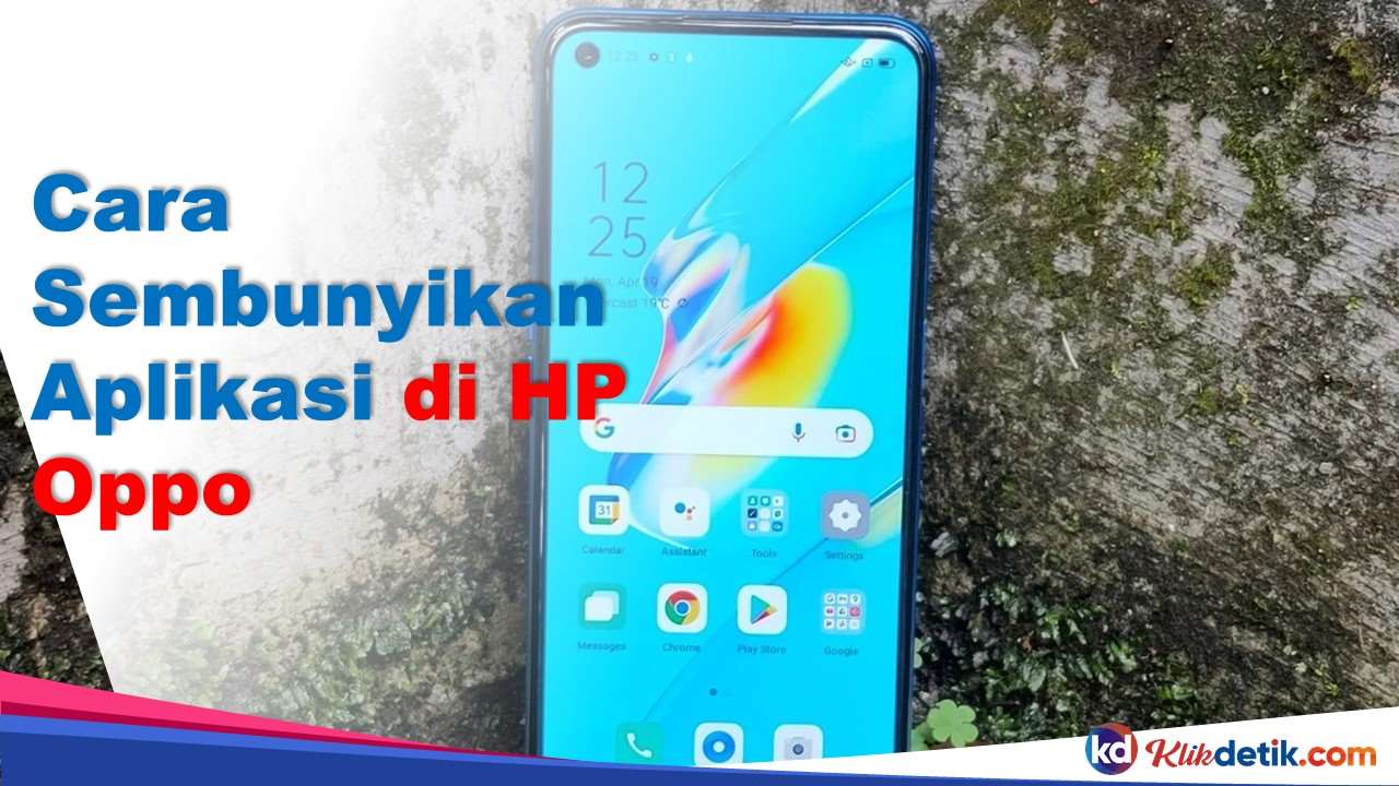 Cara Sembunyikan Aplikasi di HP Oppo