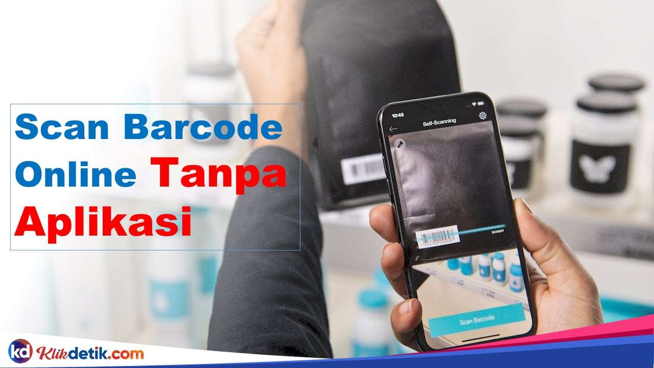 Scan Barcode Online Tanpa Aplikasi