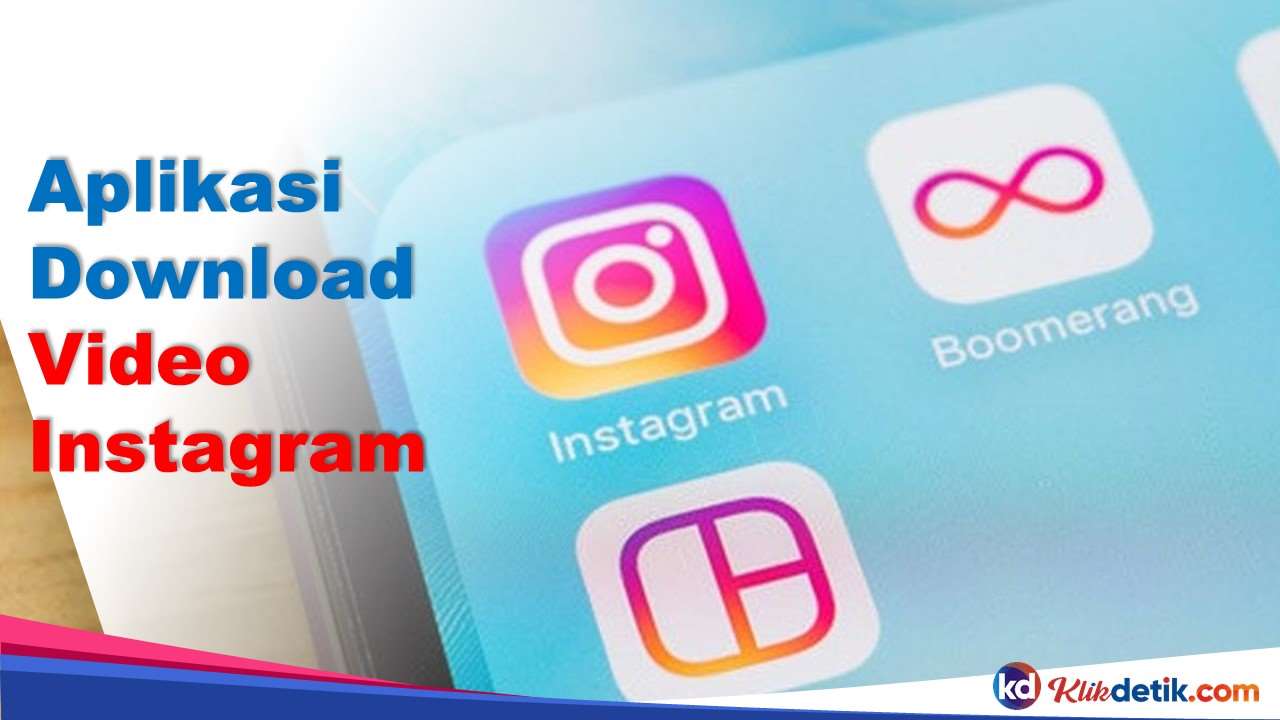 Aplikasi Download Video Instagram