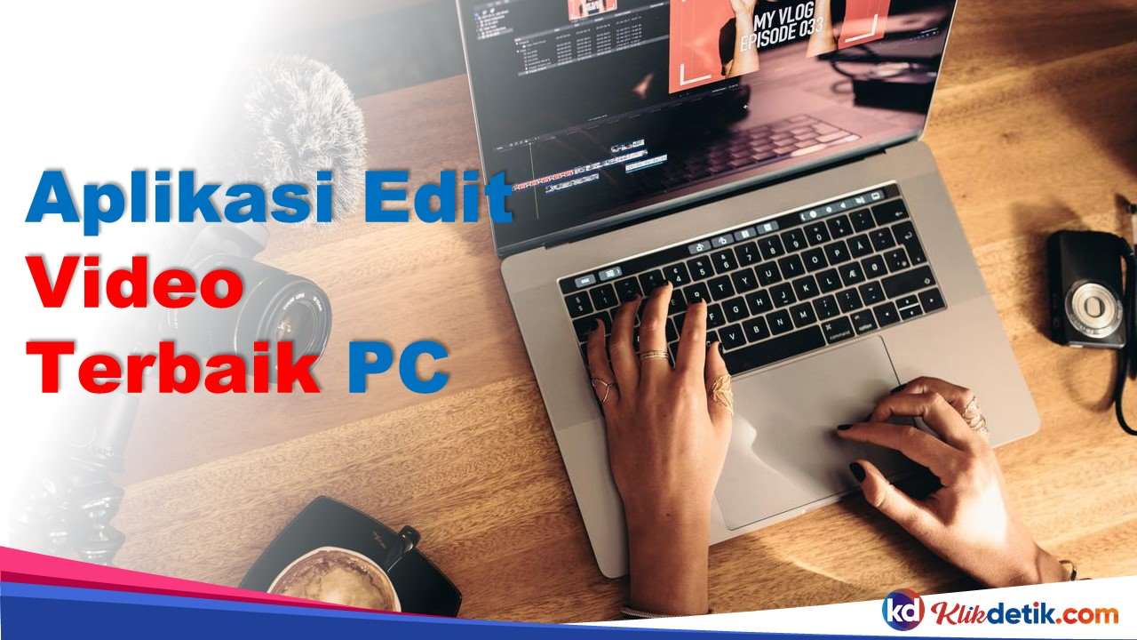 Aplikasi Edit Video Terbaik PC