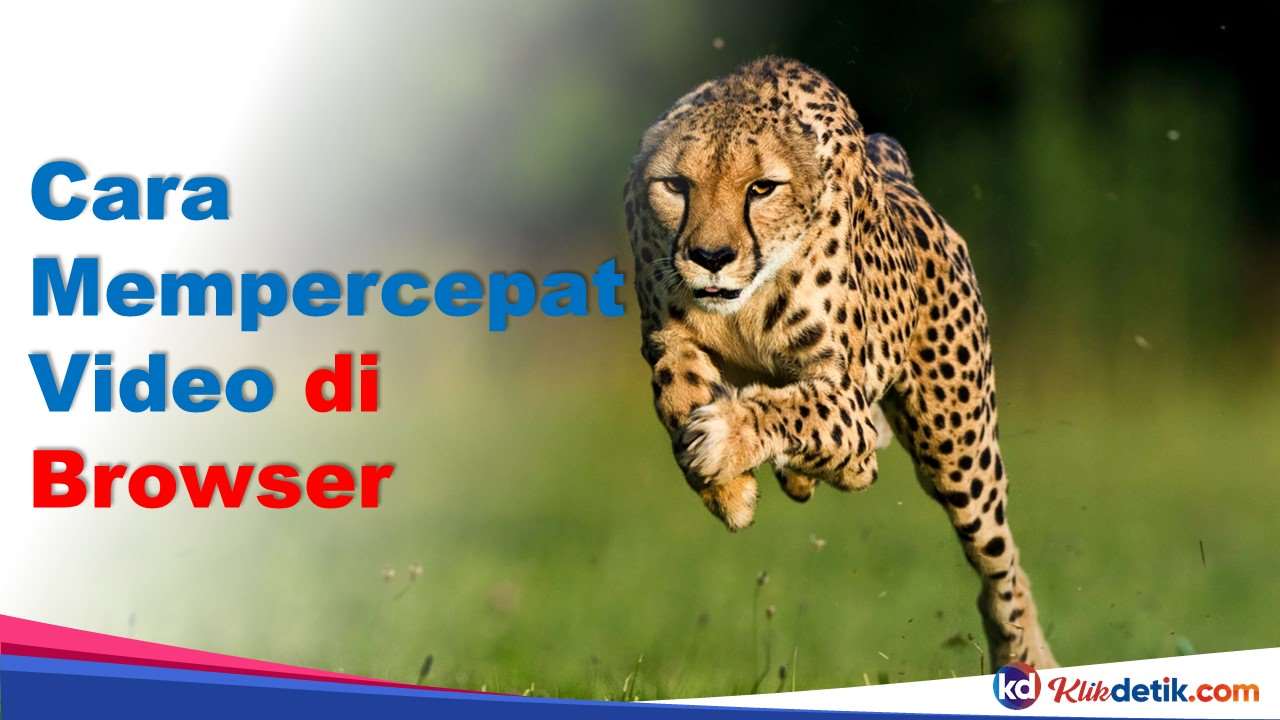 Cara Mempercepat Video di Browser