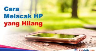 Cara Melacak HP yang Hilang