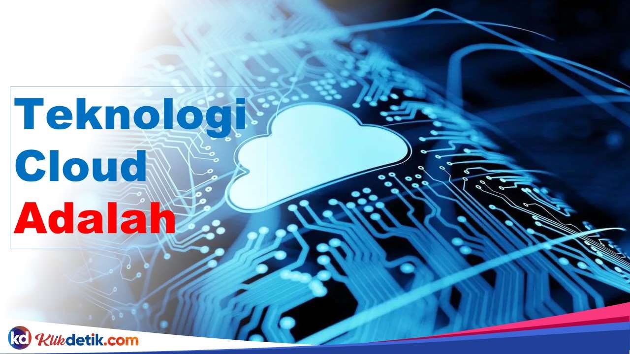 Teknologi Cloud Adalah