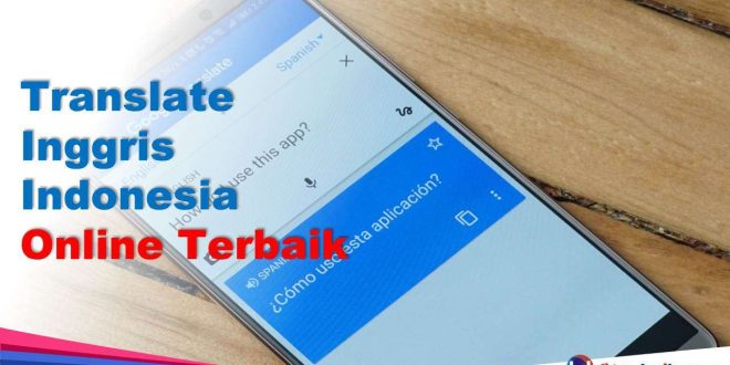 Translate Inggris Indonesia Online Terbaik