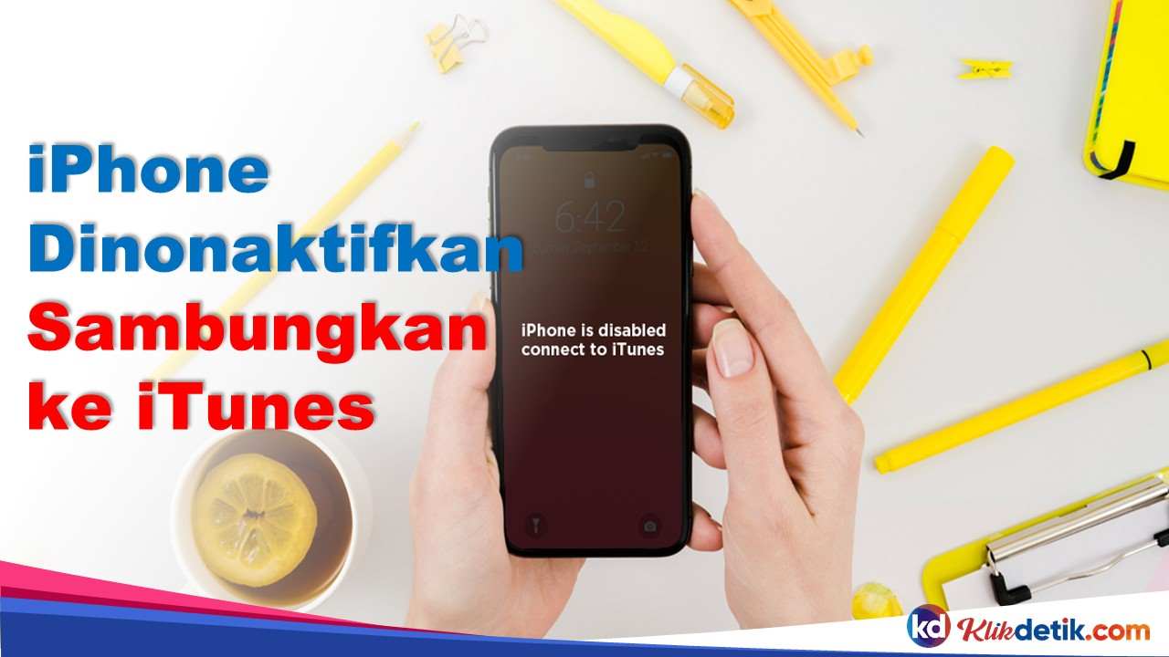 iPhone Dinonaktifkan Sambungkan ke iTunes