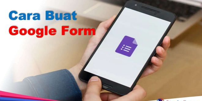 Cara Buat Google Form