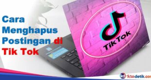Cara Menghapus Postingan di Tik Tok