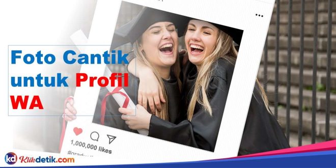 Foto Cantik untuk Profil WA