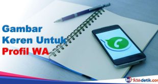 Gambar Keren Untuk Profil WA