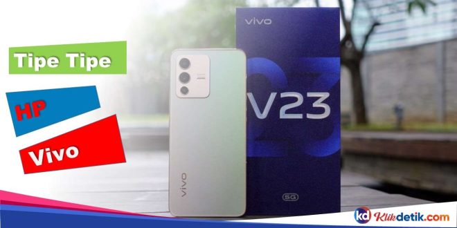 Tipe Tipe HP Vivo