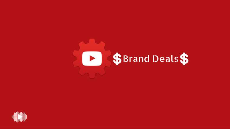 Cara Mendapatkan Uang dari Youtube Brand Deals