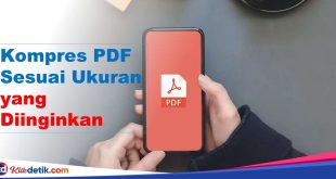Kompres PDF Sesuai Ukuran yang Diinginkan