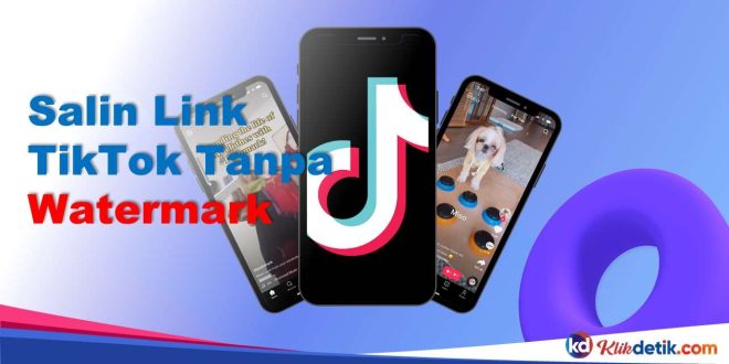 Salin Link TikTok Tanpa Watermark