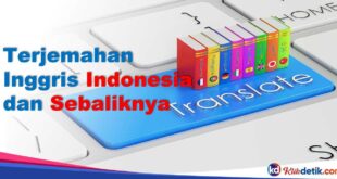 Terjemahan Inggris Indonesia dan Sebaliknya