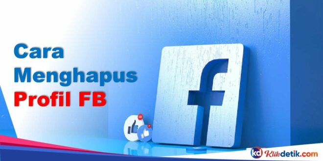 Cara Menghapus Profil FB