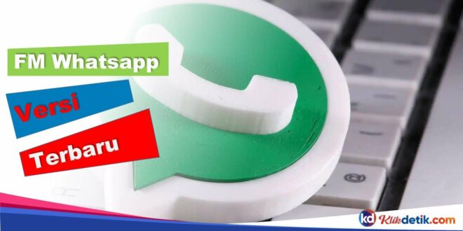 FM Whatsapp Versi Terbaru