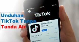 Unduhan TikTok Tanpa Tanda Air