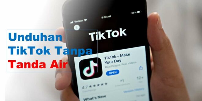 Unduhan TikTok Tanpa Tanda Air