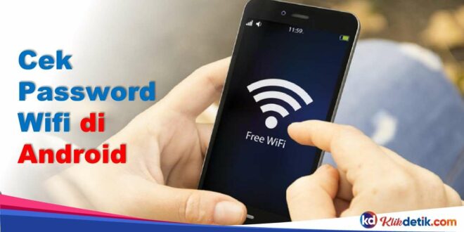 Cek Password Wifi di Android
