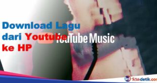 Download Lagu dari Youtube ke HP