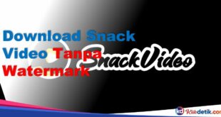 Download Snack Video Tanpa Watermark