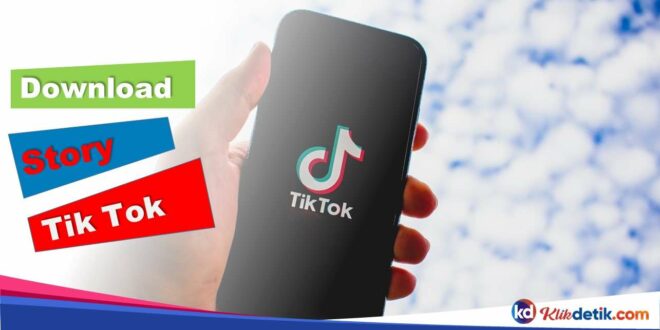 Download Story Tik Tok