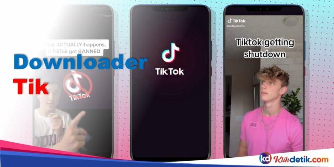 Downloader Tik