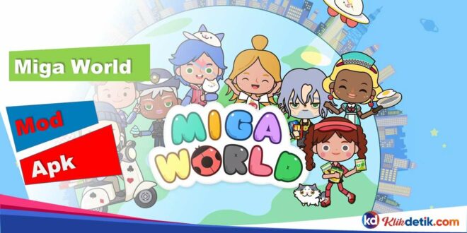 Miga World Mod Apk