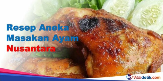 Resep Aneka Masakan Ayam Nusantara